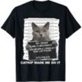 91141024ma7xa20772 Catnip Made Me Do It Cat Unisex T-Shirt