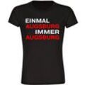 multifanshop® Damen T-Shirt - Augsburg - Einmal Immer - Druck rot