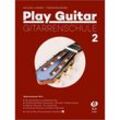 Edition Dux Play Guitar Gitarrenschule 2 - Michael Langer, Ferdinand Neges