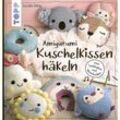 Buch "Amigurumi Kuschelkissen häkeln"