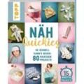 Buch "Näh-Quickies: 15-Minuten-Projekte"