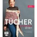 Buch "Tücher in Runden stricken – Stricken ohne Rückreihen mit der Steek-Technik"