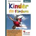 KOHL Verlag Kinder fit fördern in Kindergarten und Vorschule / Band 3