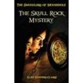 Alan Sanders-Clarke - The Smugglers of Mousehole: Book 1: The Skull Rock Mystery