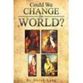 Norah Lang - Could We Change The World?