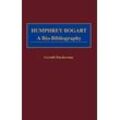 Gerald Duchovnay - Humphrey Bogart: A Bio-Bibliography (Popular Culture Bio-Bibliographies)