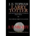 Topham, John E. - Larry Totter and the Philosophical Person's Small Rock or The Supreme Object of Alchemy