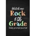 Paperland - Watch Me Rock 5th Grade Daily Prompt Journal