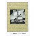 Bond, Bradley G. - Mississippi: A Documentary History