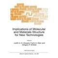 Howard, Judith A.K. - Implications Of Molecular And Materials Structure From New (NATO Science Series E:, 360, Band 360)