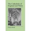 Francis Bond - The Cathedrals of England and Wales