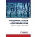 Yuliya Krasnikova - Departament udelov i udel'nye krest'yane severo-zapada Roscii: v kontse XVIII - pervoy chetverti XIX veka: w konce XVIII - perwoj chetwerti XIX weka