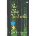 Ruskin Bond - The Blue Umbrella