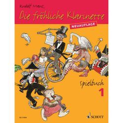 Schott Music Die fröhliche Klarinette 1 NEU Mauz, Spielbuch