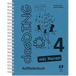 Edition Dux Das Ding 4 - Kultliederbuch mit Noten