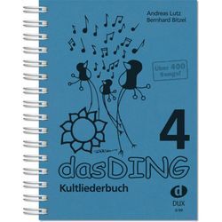 Edition Dux Das Ding 4 - Kultliederbuch